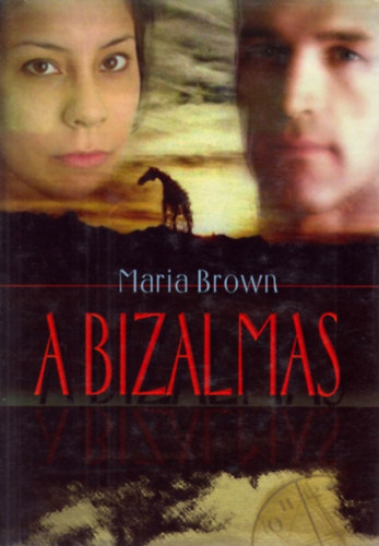 Maria Brown - A bizalmas