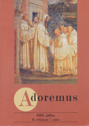 dr. Papp Tams - Adoremus 2003. jlius II. vfolyam 7. szm