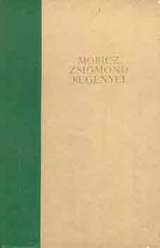 M�ricz Zsigmond - Kivil�gos kivirradtig-�ri muri