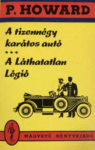 P. Howard - A tizenngy kartos aut-A lthatatlan lgi
