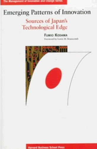 Fumio Kodama - Emerging Patterns of Innovation: Sources of Japan's Technological Edge