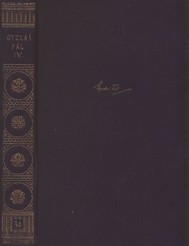 Gyulai Pl - Gyulai Pl Munki IV.: Dramaturgiai tanulmnyok s emlkbeszdek (l knyvek - Magyar klasszikusok XXXIV. ktet)
