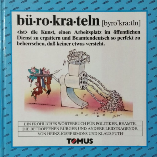 Heinz-Josef Simons - Klaus Puth - b�rokrateln - Ein fr�hliches W�rterbuch f�r Politiker, Beamte, die betroffenen B�rger und andere Leidtragende