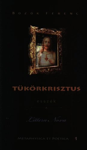 Bozk Ferenc - Tkrkrisztus - Esszk