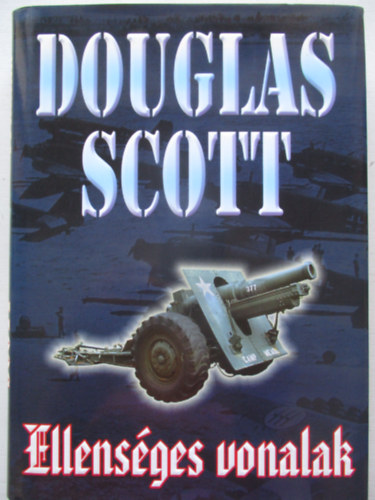Douglas Scott - Ellens�ges vonalak