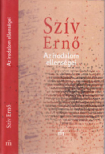 Darvasi L�szl� - Az irodalom ellens�gei