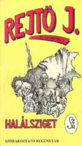 Rejtő Jenő P. Howard - Halálsziget