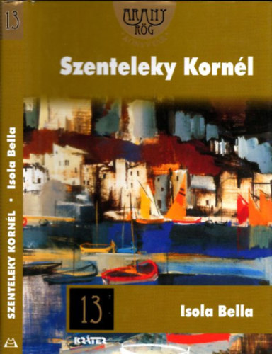 Szenteleky Kornl - Isola Bella