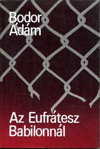 Bodor dm - Az Eufrtesz Babilonnl