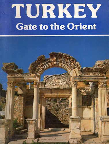 Turkey - Gate to the orient