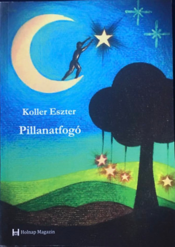 Koller Eszter - Pillanatfog�