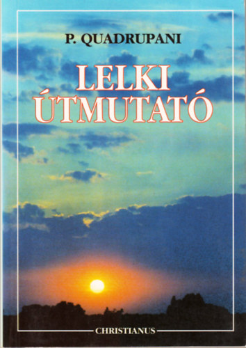 P.Quadrupani - Lelki tmutat