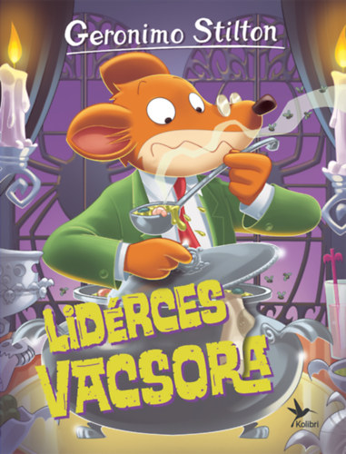 Geronimo Stilton - Lid�rces vacsora