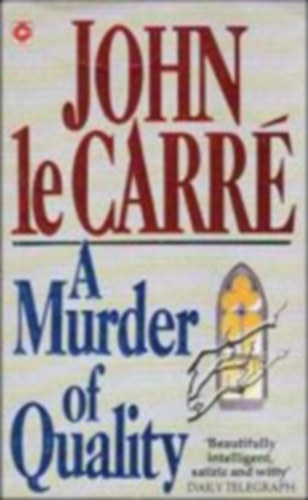 John le Carr - A Murder of Quality