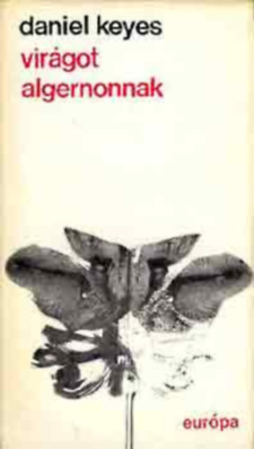 Daniel Keyes - Vir�got Algernonnak