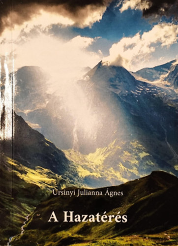 Ursinyi Julianna �gnes - A Hazat�r�s
