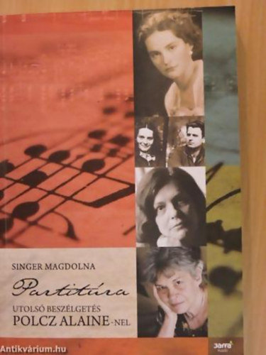 Singer Magdolna - Partitra - Utols beszlgets Polcz Alaine-nel
