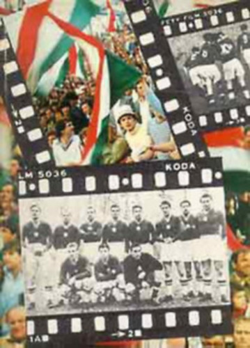 Hern�di Mikl�s Sur�nyi Andr�s - Aranycsapat (A film sz�let�se, �s ami a filmb�l kimaradt...)