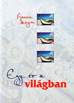 Frances Mayes - Egy v a vilgban
