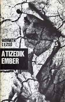 Horváth Dezső - A tizedik ember