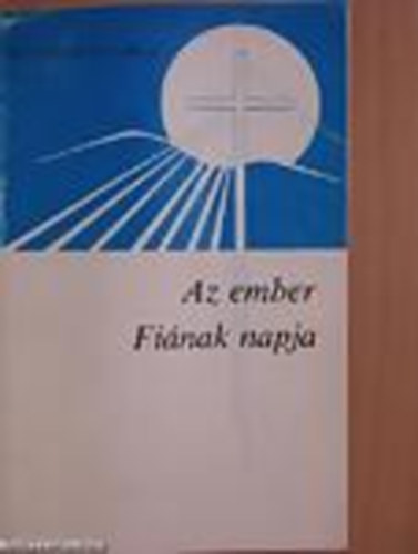 Veldkamp H. - Az ember fi�nak napja