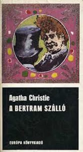 Ford�totta: Bart Istv�n Agatha Christie - A Bertram Sz�ll� (Miss Marple 11.) - At Bertram's Hotel