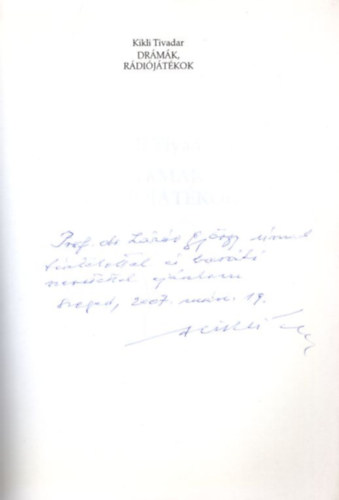 Kikli Tivadar - Drámák, rádiójátékok - dedikált