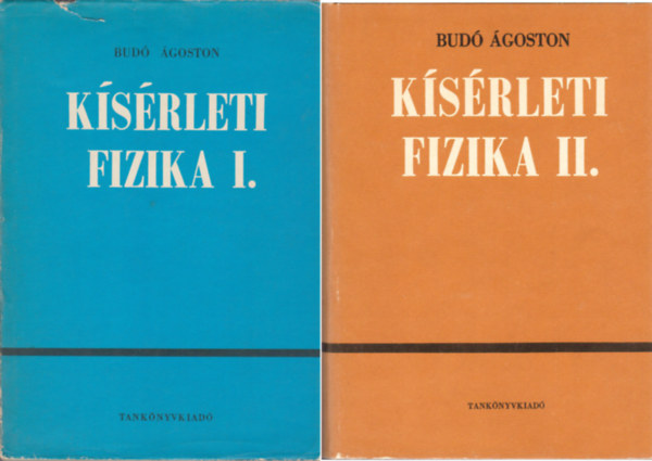 Bud� �goston - K�s�rleti fizika I-II.