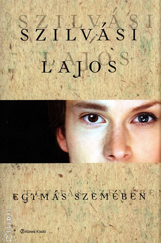 Szilvsi Lajos - Egyms szemben