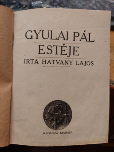 Ignotus Hatvany Lajos - 2 m egybektve: Gyulai Pl estje + sznhzi dolgok