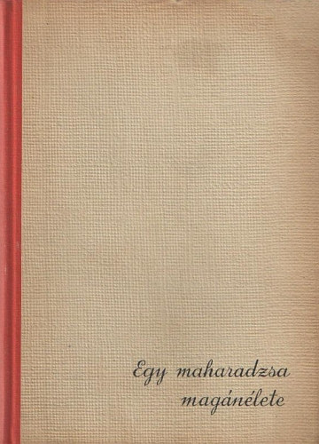 Mulk Radzs Anand - Egy maharadzsa mag�n�lete