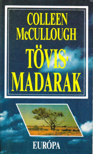 Colleen McCullough - T�vismadarak