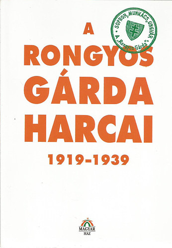 Blint Istvn Jnos szerk. - A rongyos grda harcai 1919-1939