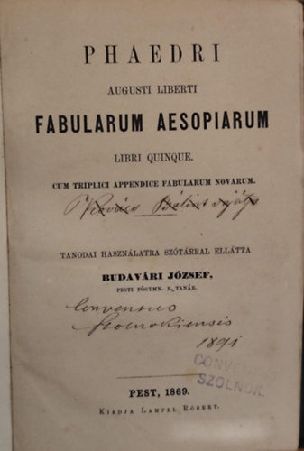 Phaedri Augusti Liberti Fabularum Aesopiarum Libri V.