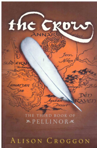 Alison Croggon - The Crow (The Books of Pellinor 3)