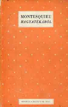 Montesquieu - Montesquieu hagyat�k�b�l