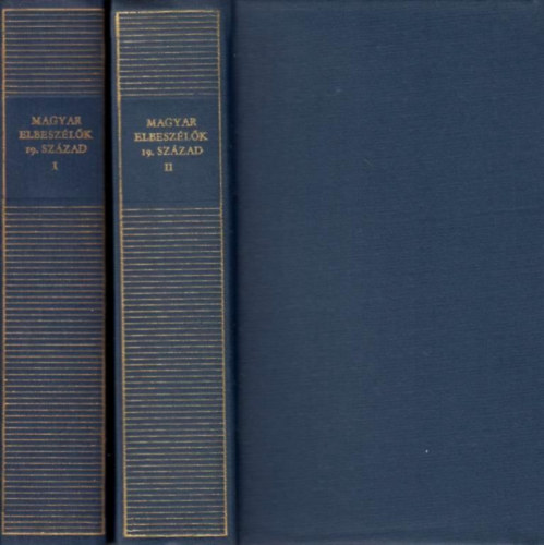 Sz�pirodalmi K�nyvkiad� - Magyar elbesz�l�k 19. sz�zad I-II.