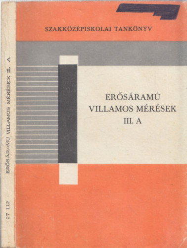 De�k Moln�r Imre - Er�s�ram� villamos m�r�sek III.A