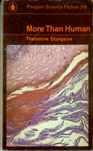 Theodore Sturgeon - More than human - Penguin Science Fiction 3/6