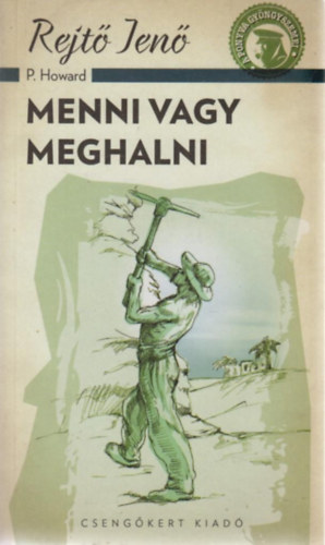 Rejt Jen - Menni vagy meghalni