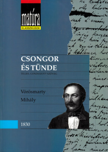 Vrsmarty Mihly - Csongor s Tnde (Matra klasszikusok)