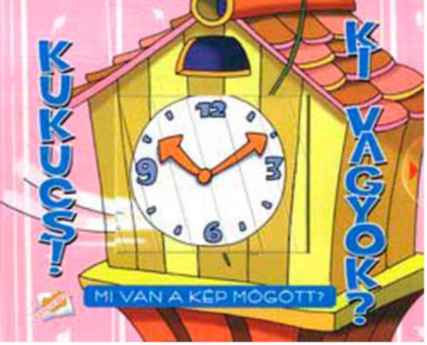 Kukucs! Ki vagyok? Mi van a kép mögött?