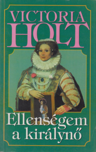 Victoria Holt - Ellensgem a kirlyn