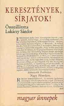 Lukcsy Sndor - Keresztnyek, srjatok!