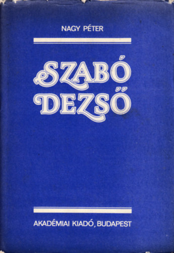 Nagy Pter - Szab Dezs