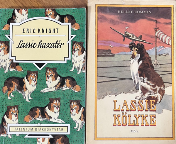 H�l�ne Commin Eric Knight - Lassie hazat�r + Lassie k�lyke (2 k�tet)