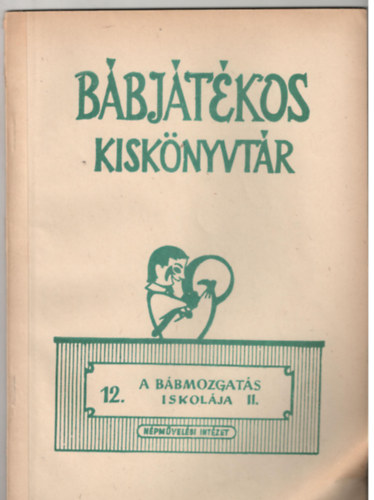 A bbmozgats iskolja II. - Bbjtkos Kisknyvtr 12.fzete