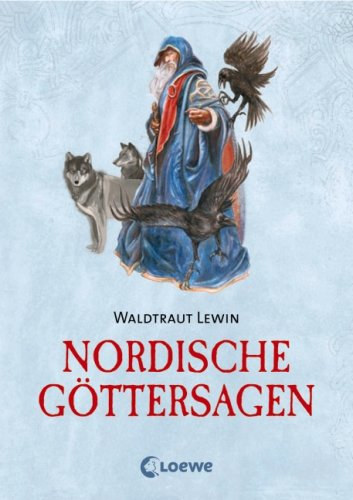Waldtraut Lewin - Nordische Gttersagen / Ausgewhlt und neu erzhlt von Waldtraut Lewin /