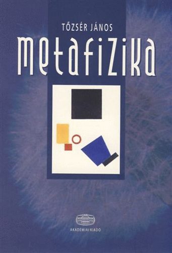 T�zs�r J�nos - Metafizika