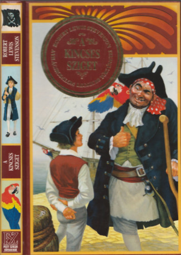 Robert Lewis  Stevenson (Louis) - A Kincses Sziget (A Vilgirodalom Legszebb Trtnetei)